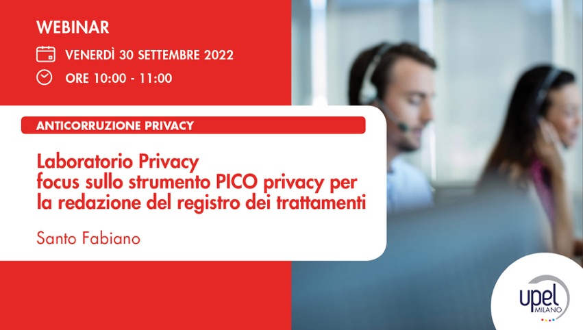 Laboratorio Privacy Laboratorio Privacy focus sullo strumento PICO privacy per la redazione del registro trattamenti 
