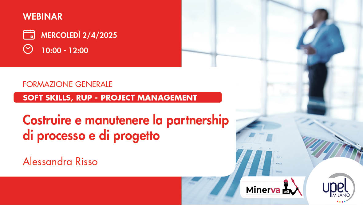 Costruire e manutenere la partnership di processo e di progetto