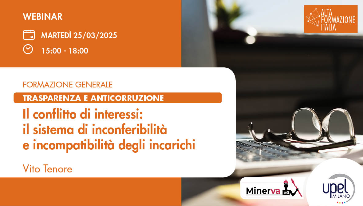 Il conflitto di interessi: il sistema di inconferibilità e incompatibilità degli incarichi