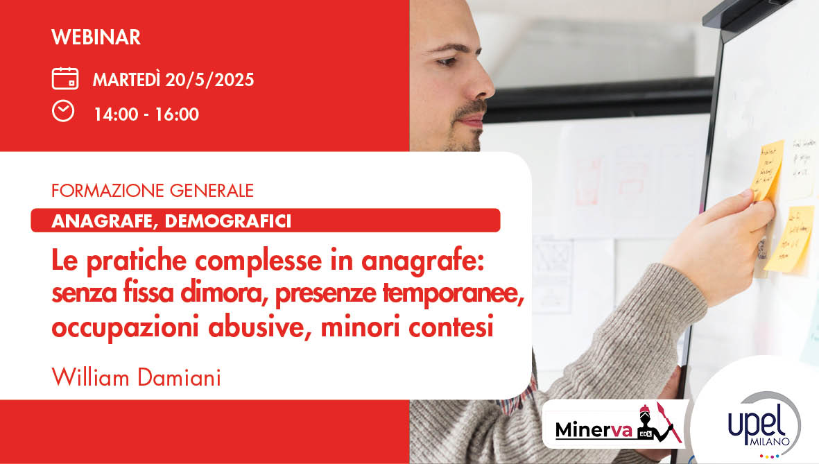 Le pratiche complesse in anagrafe: senza fissa dimora, presenze temporanee, occupazioni abusive, minori contesi