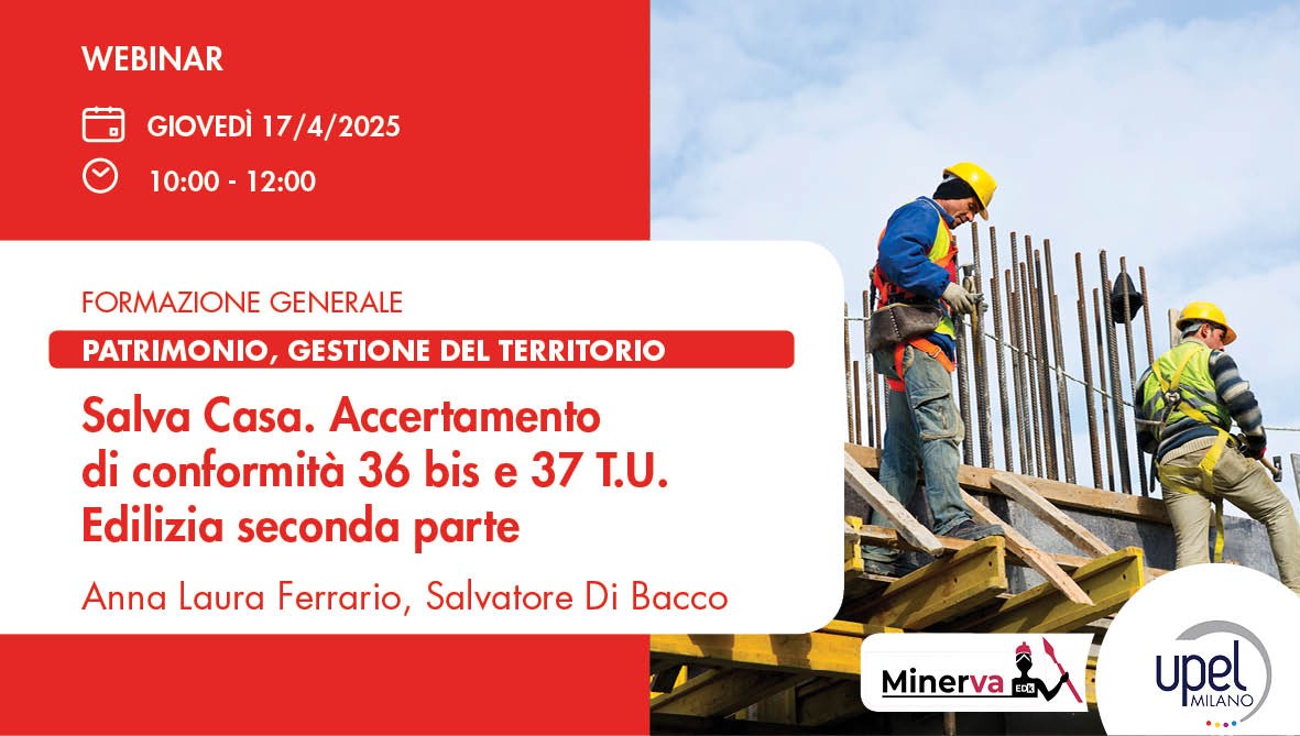 Salva Casa. Accertamento di conformità 36 bis e 37 T.U. Edilizia Seconda Parte