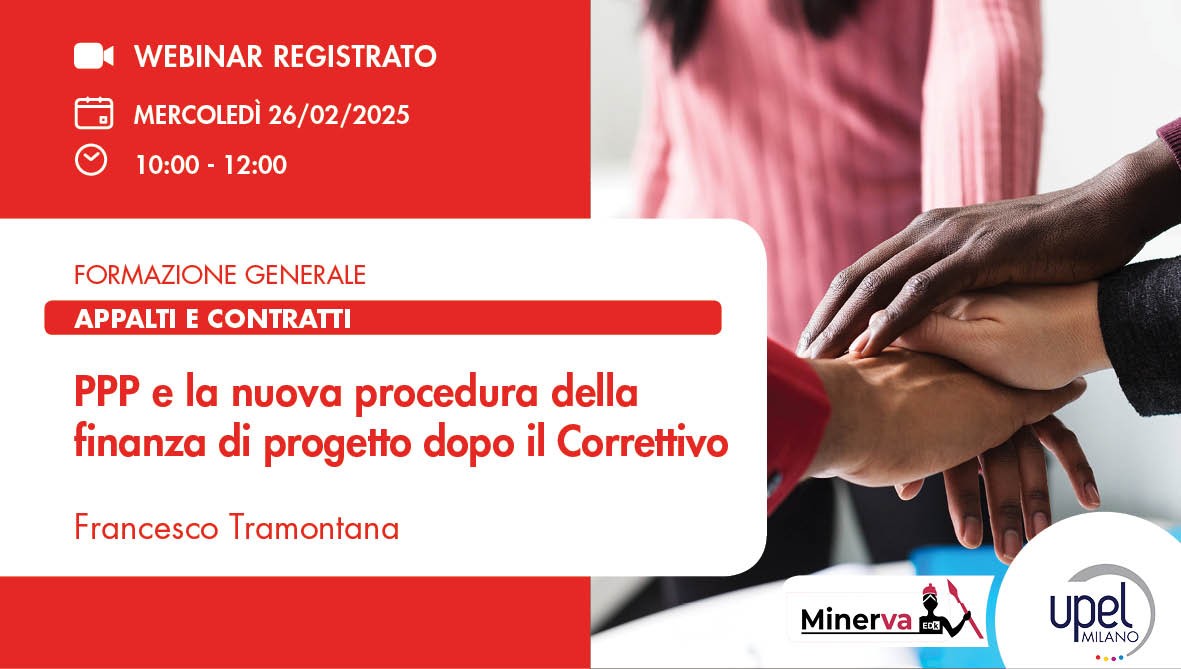 VIDEO - PPP e la nuova procedura della finanza di progetto dopo il Correttivo