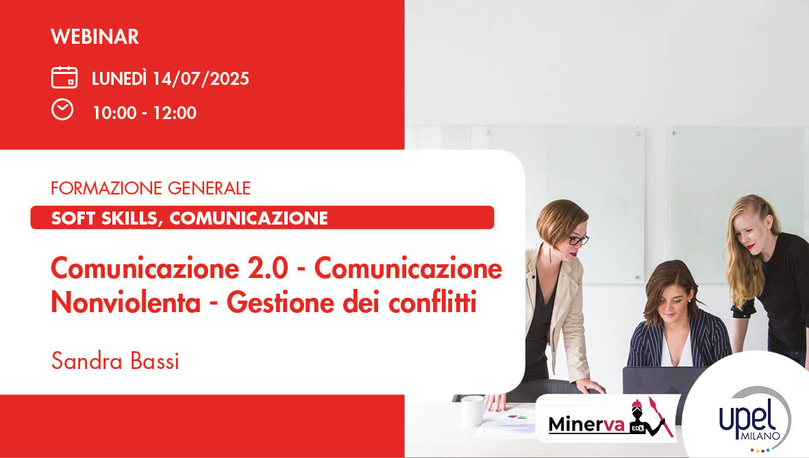 Comunicazione 2.0 - Comunicazione Nonviolenta - Gestione dei conflitti