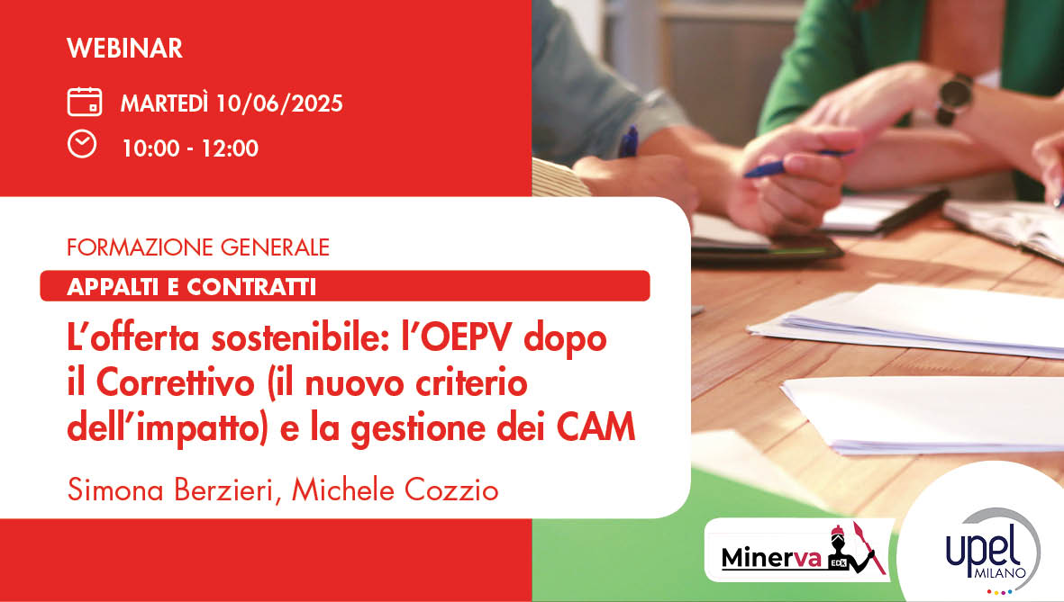 L’offerta sostenibile: l’OEPV dopo il Correttivo (il nuovo criterio dell’impatto) e la gestione dei CAM
