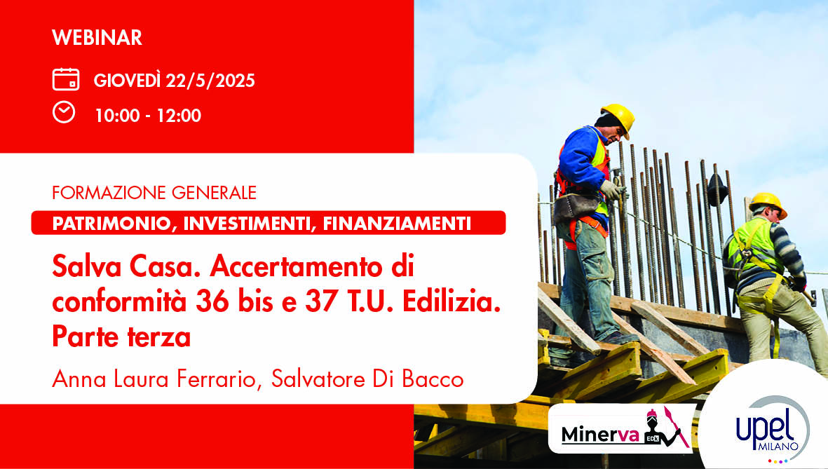 Salva Casa. Accertamento di conformità 36 bis e 37 T.U. Edilizia. Parte terza
