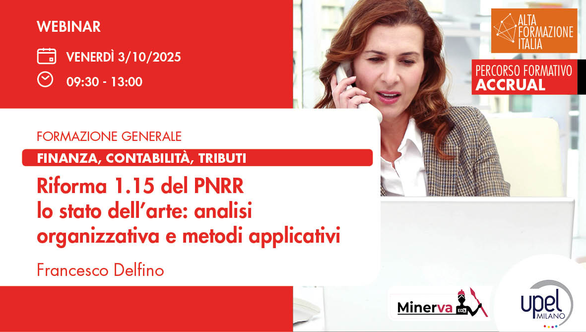 RIFORMA 1.15 DEL PNRR lo stato dell’arte: analisi organizzativa e metodi applicativi.