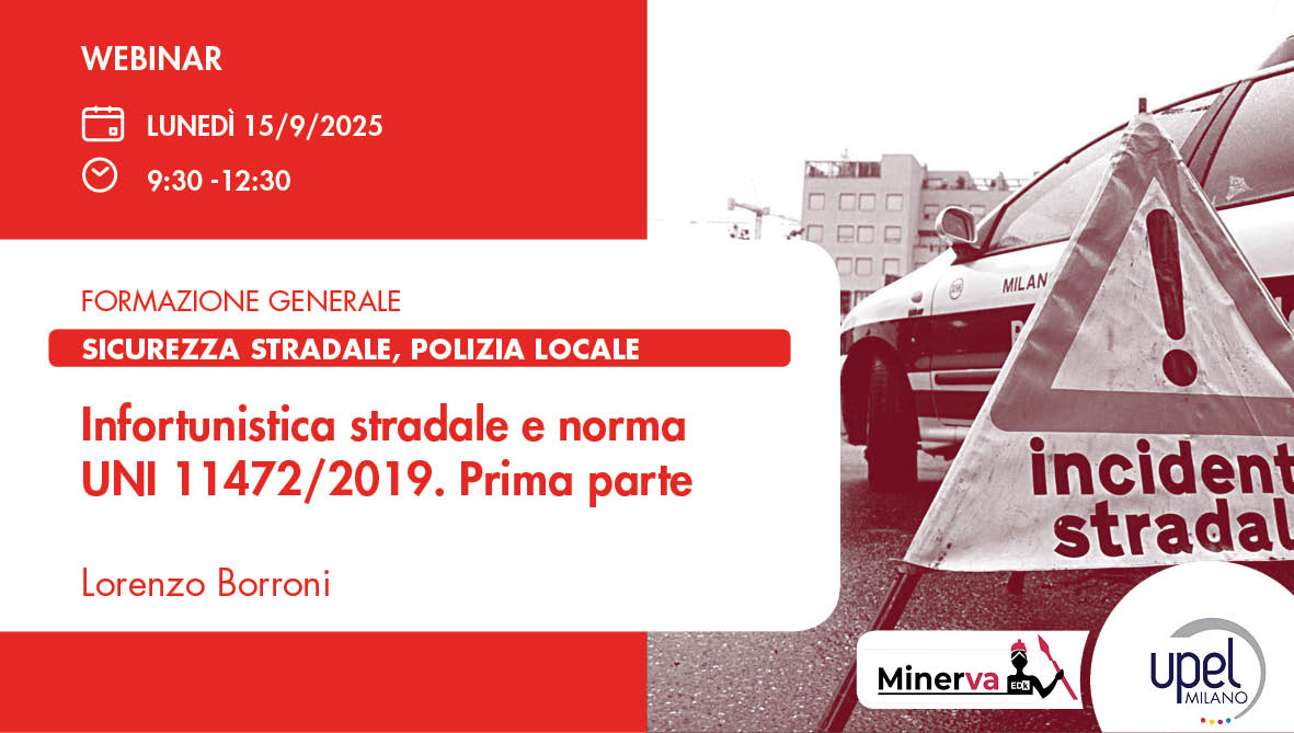 Infortunistica stradale e norma UNI 11472/2019 Parte I
