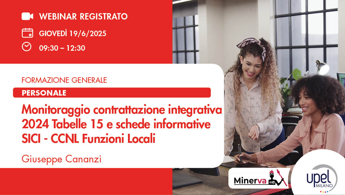 VIDEO - Monitoraggio contrattazione integrativa 2024 Tabelle 15 e schede informative SICI - CCNL Funzioni Locali
