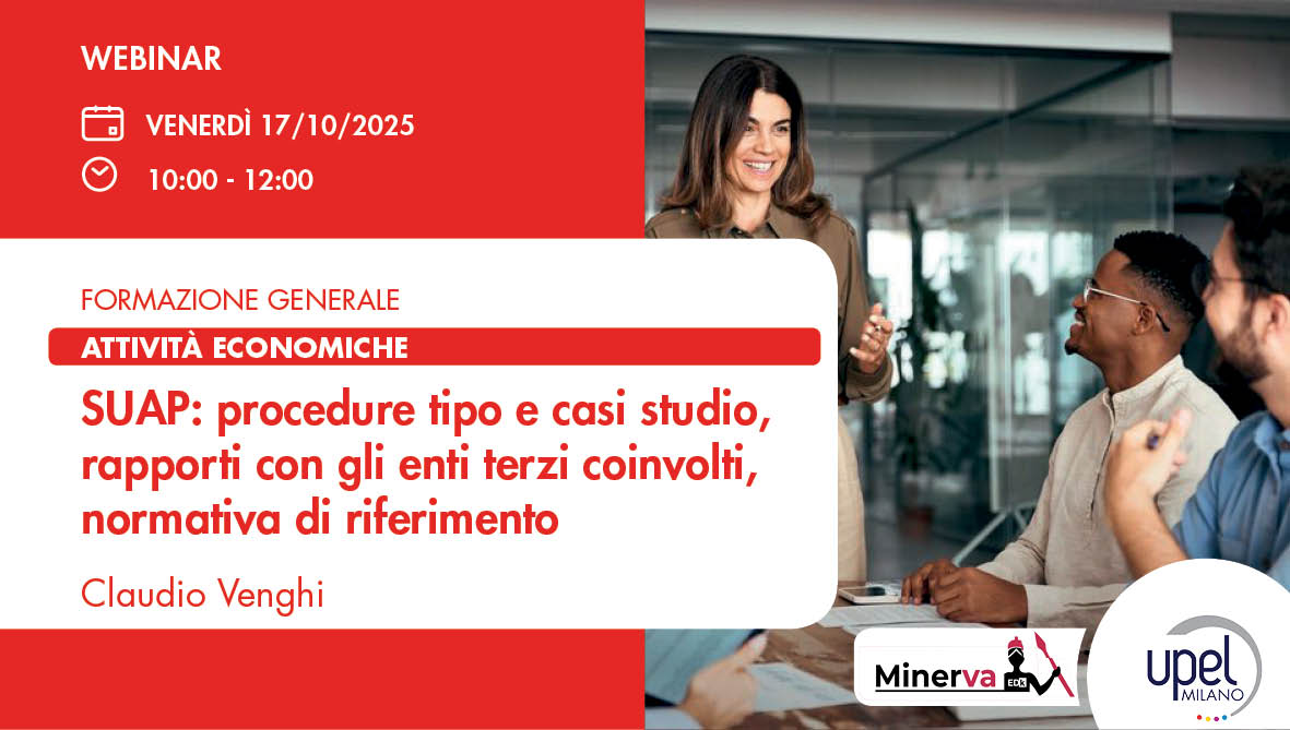 SUAP: procedure tipo e casi studio, rapporti con gli enti terzi coinvolti, normativa di riferimento