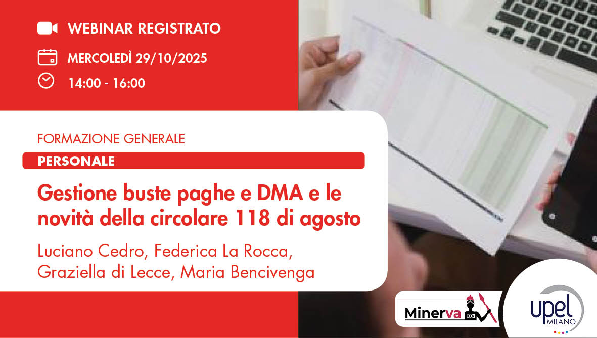 VIDEO - Gestione buste paghe e DMA e le novità della circolare 118 di agosto