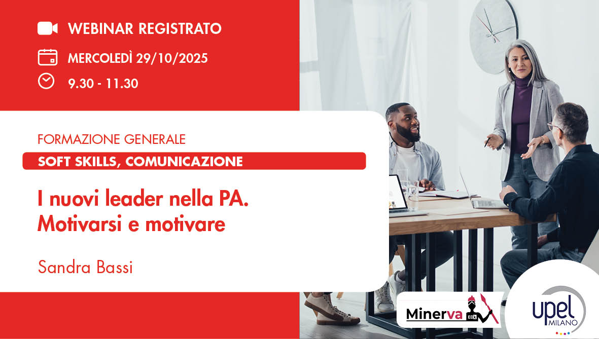 VIDEO - I nuovi leader nella PA - Motivarsi e motivare