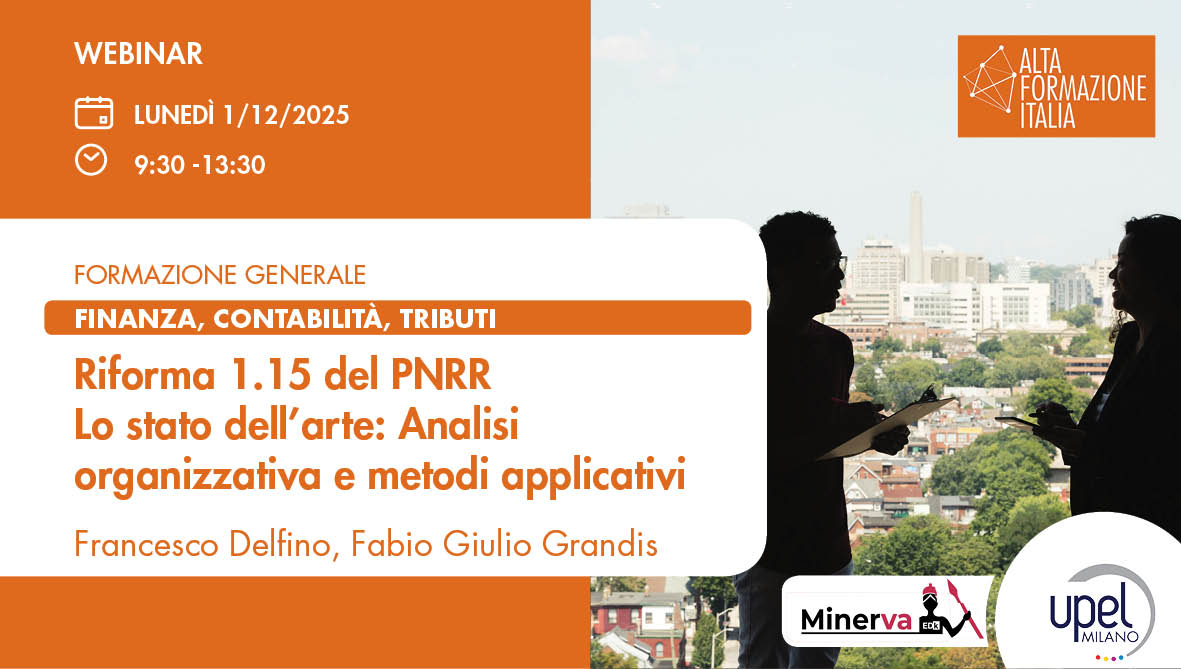 Riforma 1.15 del PNRR Lo stato dell’arte: Analisi organizzativa e metodi applicativi