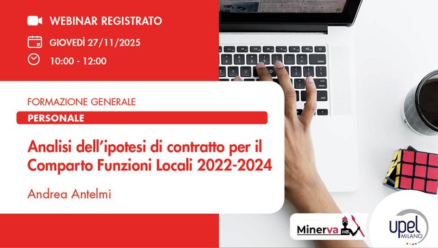 VIDEO - Analisi dell’ipotesi di contratto per il Comparto Funzioni Locali 2022-2024