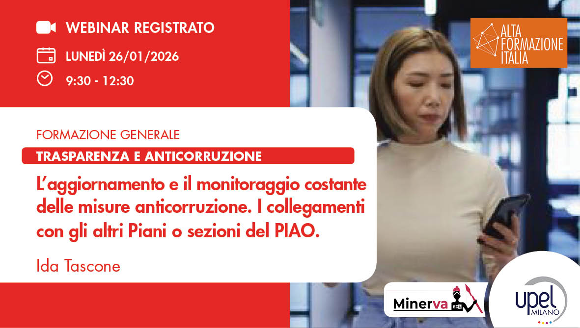 VIDEO - PIAO - la prevenzione della corruzione nella PA e l’antiriciclaggio: aggiornamento e monitoraggio delle misure, controlli e responsabilità