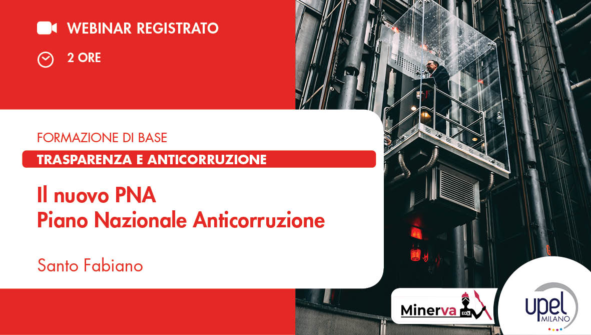 Formazione di Base - Il nuovo PNA - Piano Nazionale Anticorruzione