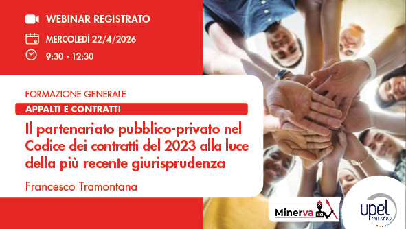 VIDEO - Il partenariato pubblico-privato nel Codice dei contratti del 2023 alla luce della più recente giurisprudenza