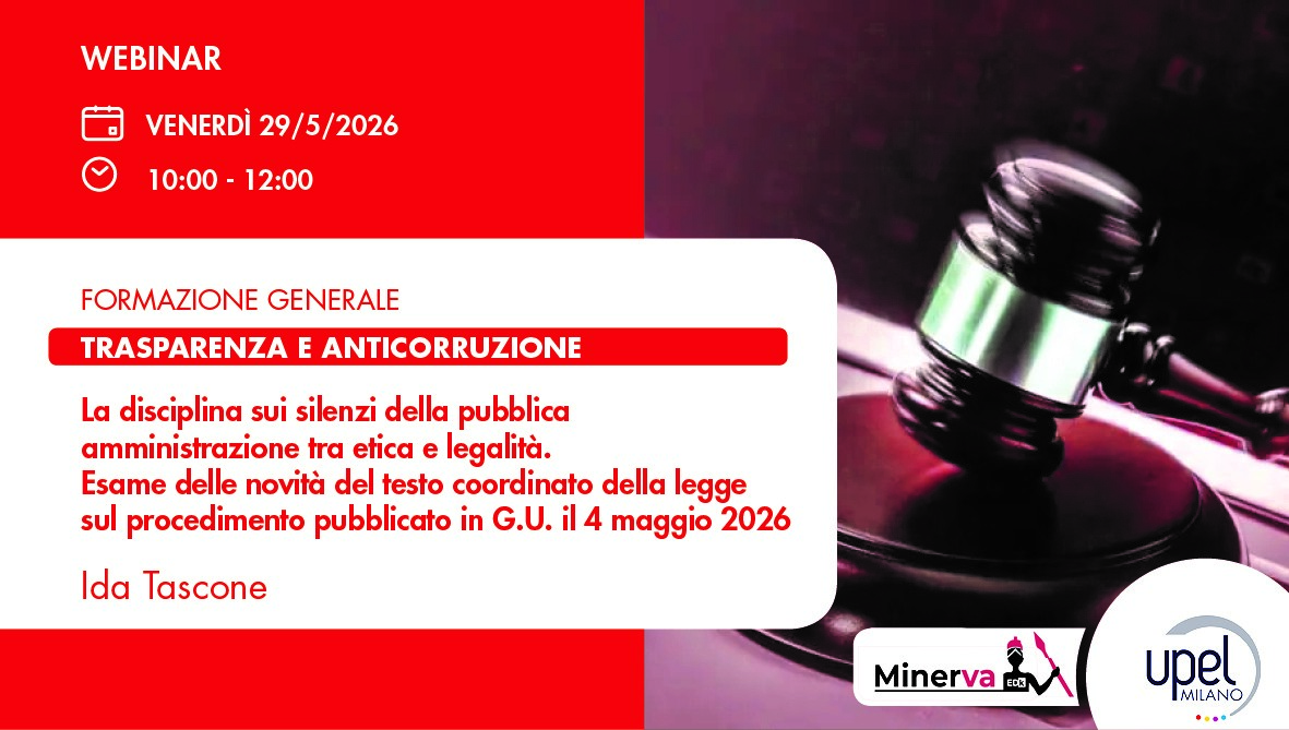 La disciplina sui silenzi della pubblica amministrazione tra etica e legalità. Esame delle novità del testo coordinato della legge sul procedimento pubblicato in G.U. il 4 maggio 2026