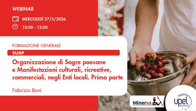 Organizzazione di Sagre paesane e Manifestazioni culturali, ricreative, commerciali, negli Enti locali. Parte I