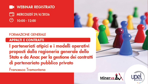 VIDEO - I partenariati atipici e i modelli operativi proposti dalla ragioneria generale dello Stato e da Anac per la gestione dei contratti di partenariato pubblico privato