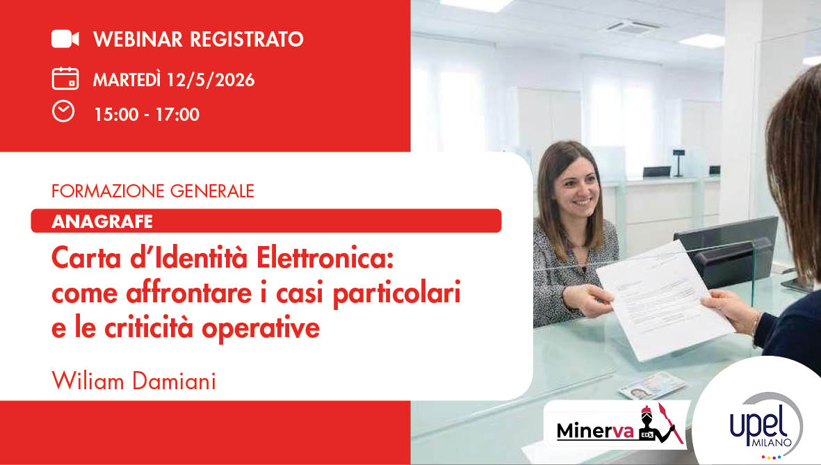 VIDEO - Carta d’Identità Elettronica: come affrontare i casi particolari e le criticità operative