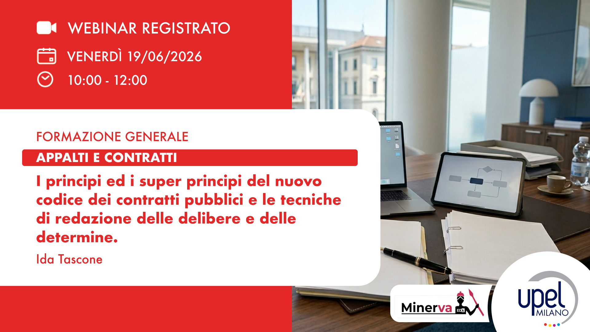 VIDEO - I principi ed i super principi del nuovo codice dei contratti pubblici e le tecniche di redazione delle delibere e delle determine
