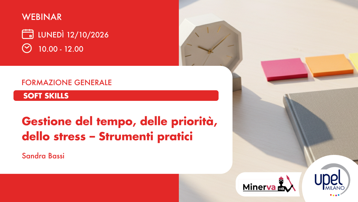 Gestione del tempo, delle priorità, dello stress – Strumenti pratici