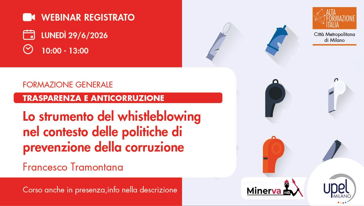 VIDEO - Lo strumento del whistleblowing nel contesto delle politiche di prevenzione della corruzione 