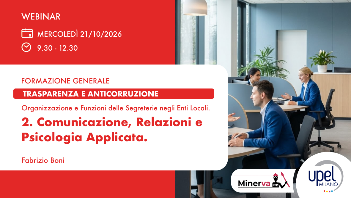 Organizzazione e Funzioni delle Segreterie negli Enti Locali - 2. Comunicazione, Relazioni e Psicologia Applicata