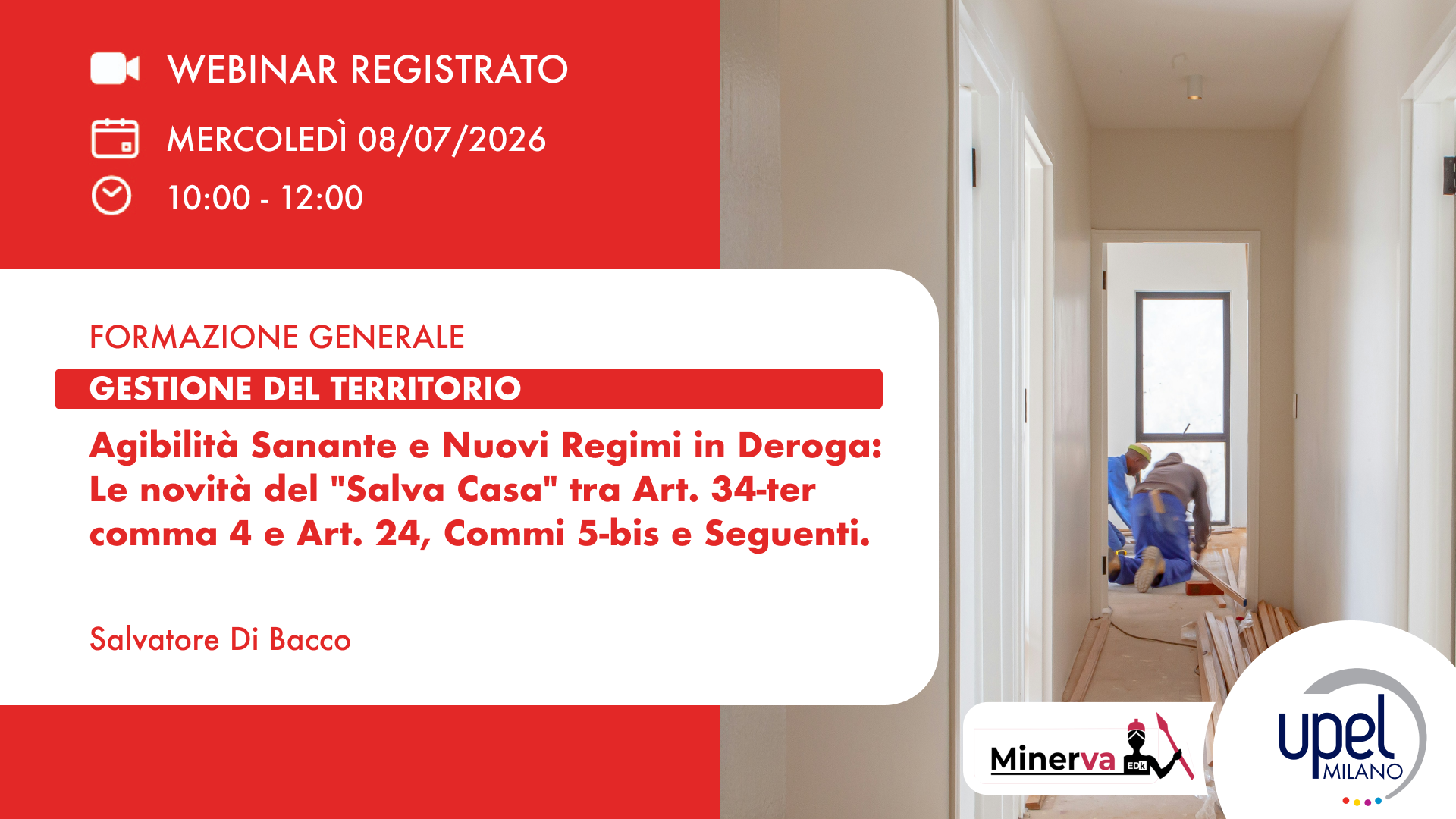 VIDEO - Agibilità Sanante e Nuovi Regimi in Deroga: Le novità del