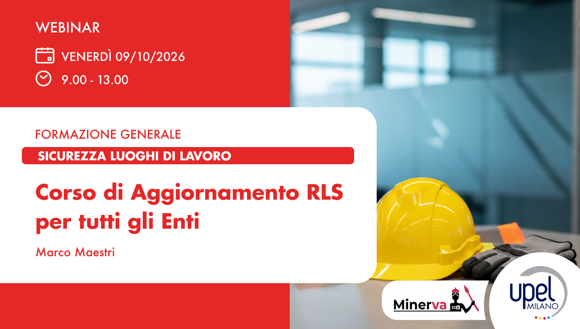 Corso di Aggiornamento per Rappresentanti dei Lavoratori per la Sicurezza (RLS) negli Enti Locali - 9 e 16 ottobre 2026