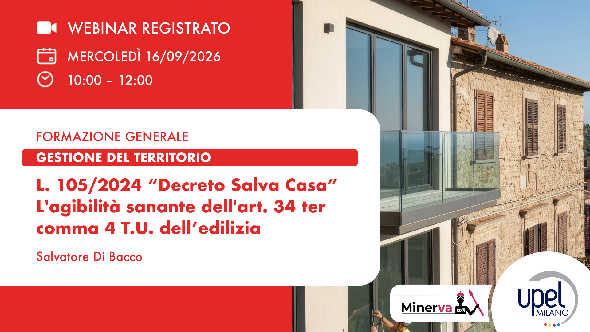 VIDEO - L. 105/2024 “Decreto Salva Casa” L'agibilità sanante dell'art. 34 ter comma 4 T.U. dell’edilizia