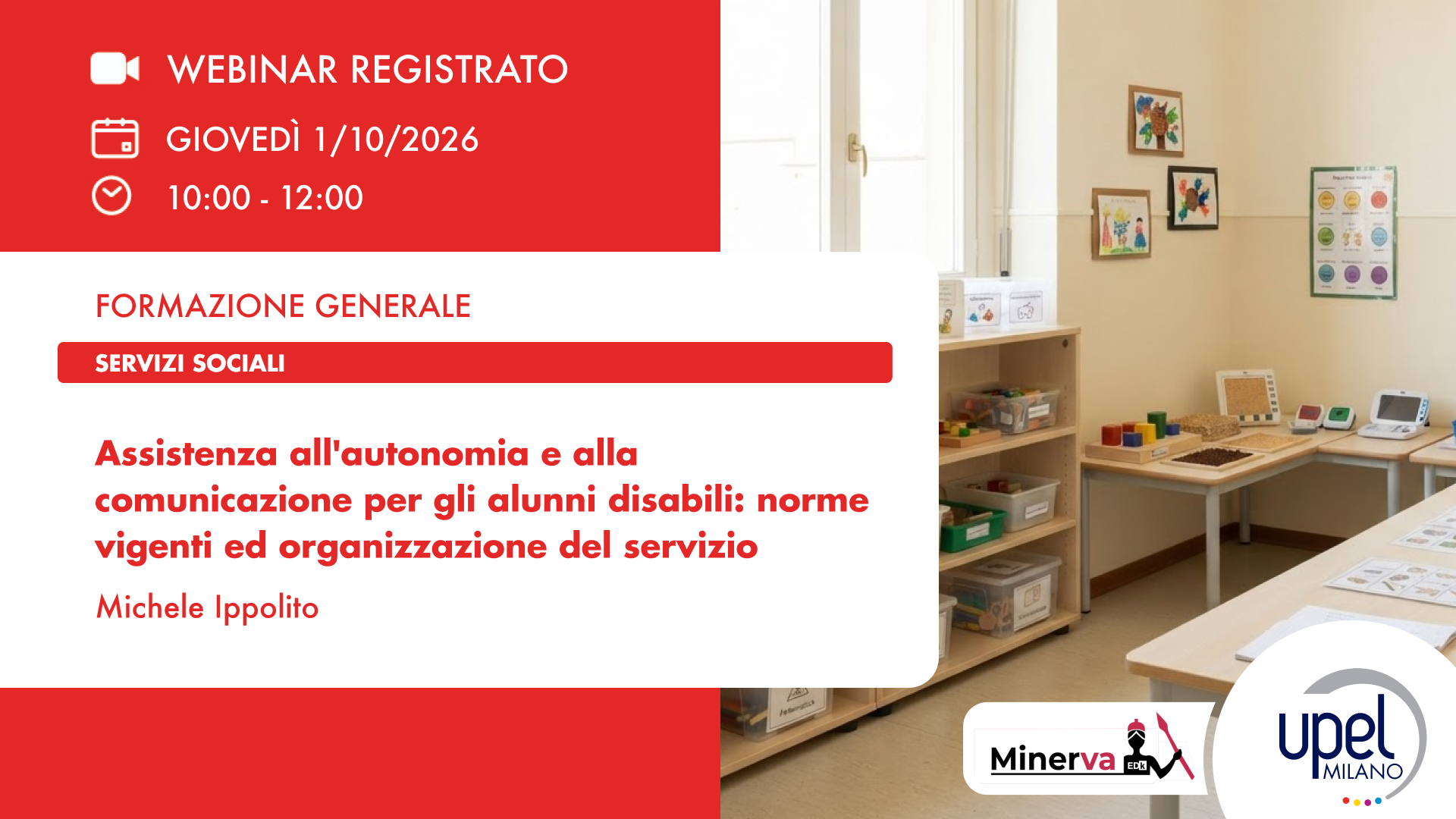 VIDEO - Assistenza all'autonomia e alla comunicazione per gli alunni disabili: norme vigenti ed organizzazione del servizio