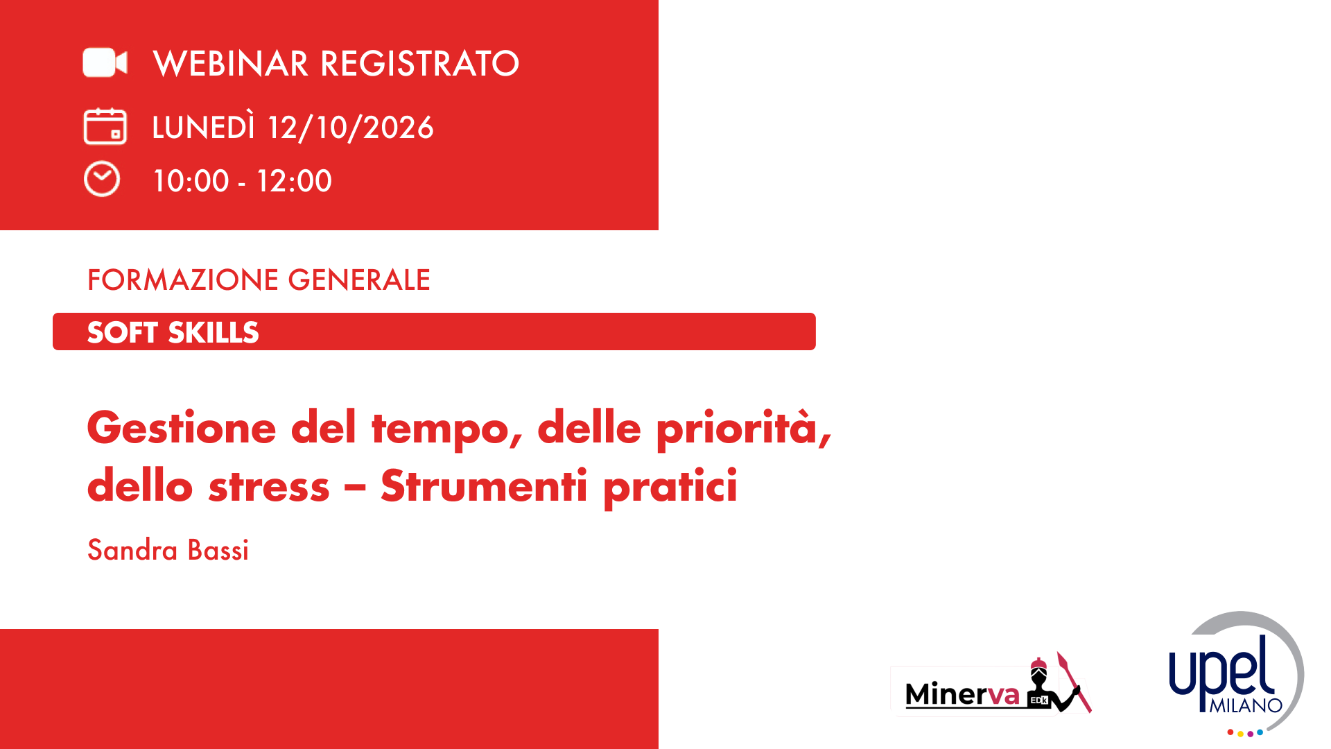 VIDEO - Gestione del tempo, delle priorità, dello stress – Strumenti pratici