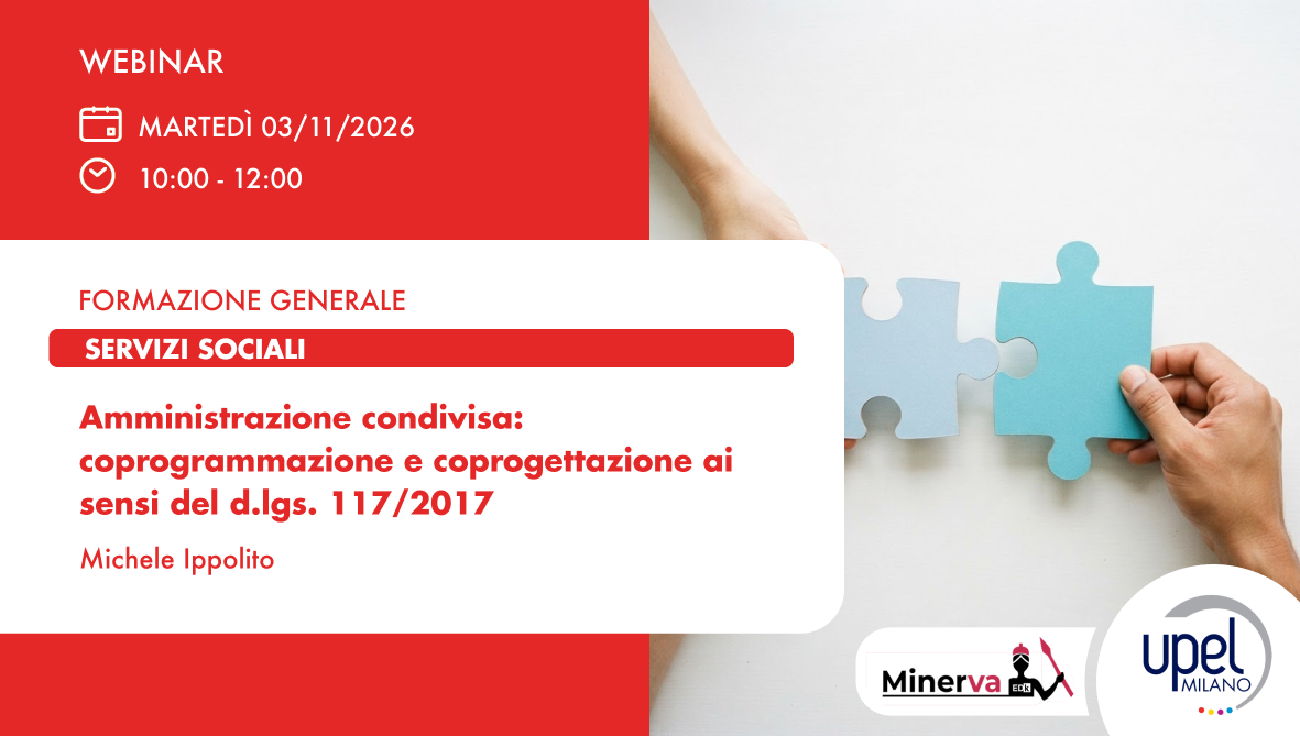 Amministrazione condivisa: coprogrammazione e coprogettazione ai sensi del d.lgs. 117/2017