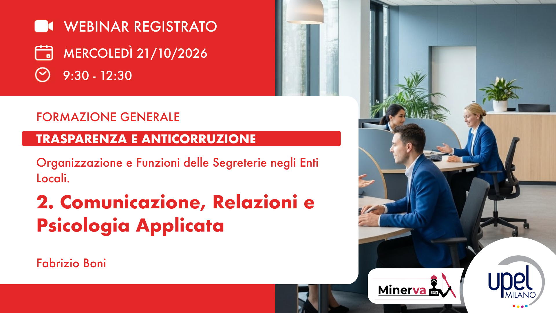 VIDEO - Organizzazione e Funzioni delle Segreterie negli Enti Locali - 2. Comunicazione, Relazioni e Psicologia Applicata
