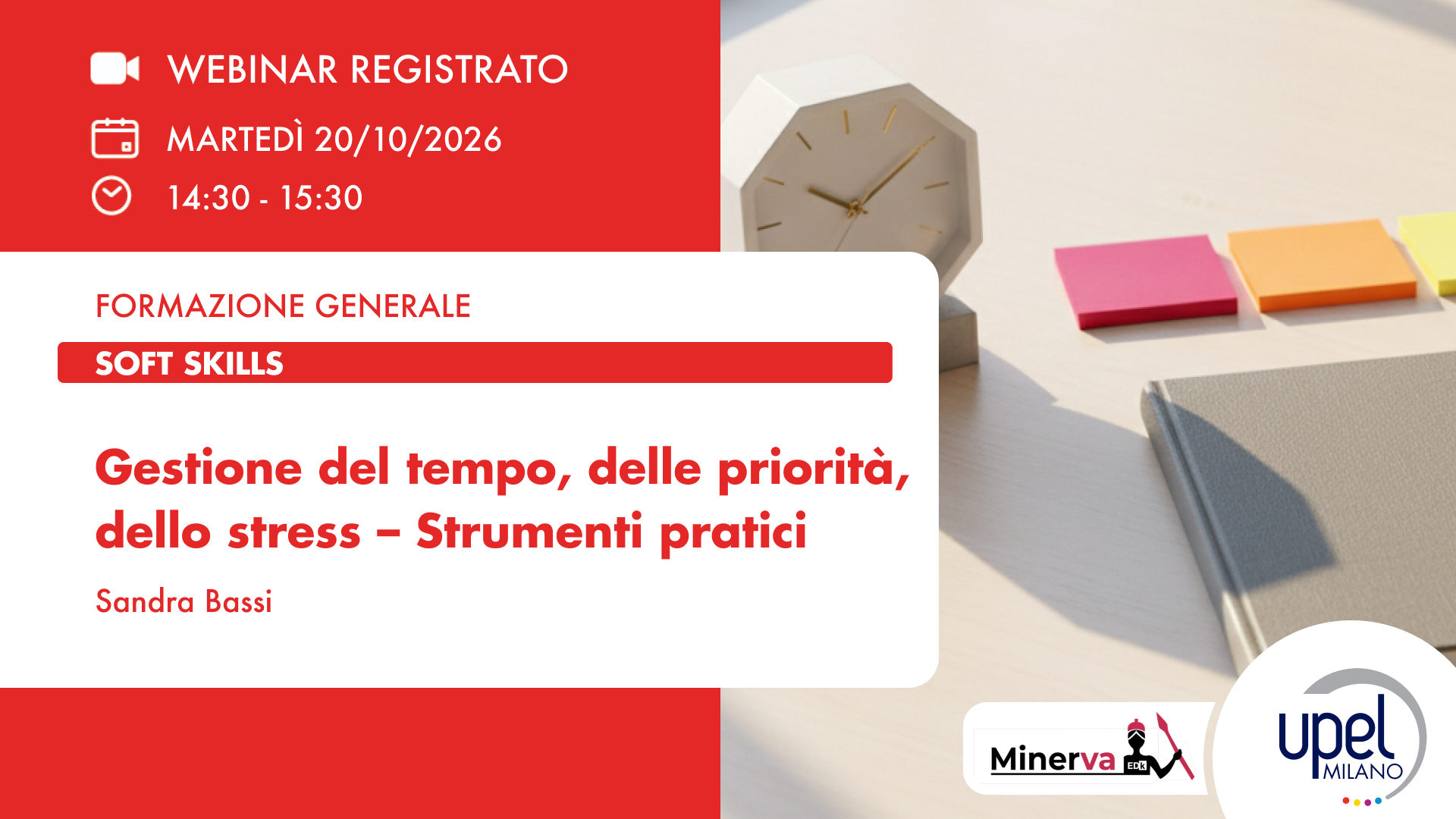 VIDEO - Laboratorio - Gestione del tempo, delle priorità, dello stress – Strumenti pratici